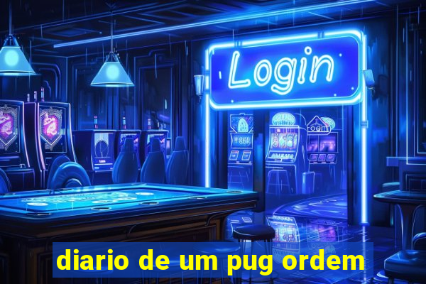 diario de um pug ordem